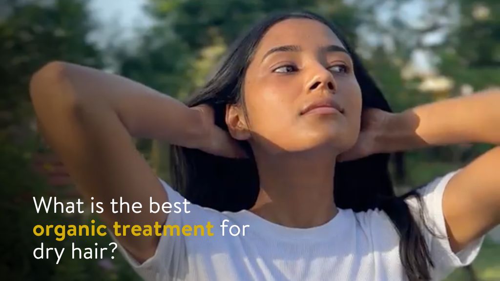What is the best organic treatment for dry hair